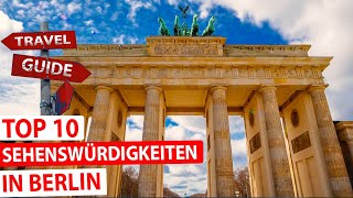 Wunderschönes Berlin  Top 10 Sehenswürdigkeiten [upl. by Oirevas]