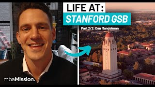 Life at the Stanford Graduate School of Business  Dan Stanford GSB 20 [upl. by Sosthenna]