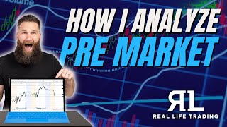 How I Analyze Pre Market [upl. by Lord]