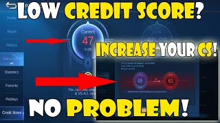 HOW TO INCREASE YOUR LOW CREDIT SCORE  MLBB [upl. by Yaron]