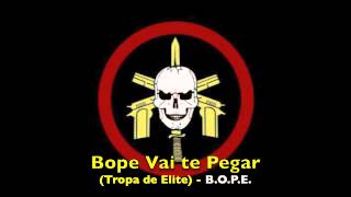 Bope Vai te Pegar [upl. by Christine29]