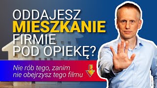 Umowa najmu czy zarządzania Nie oddawaj swojego mieszkania firmie pod opiekę bez zrozumienia różnic [upl. by Alfonso318]