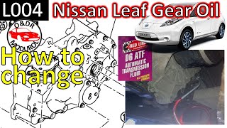 Nissan Leaf How to Change the Reduction gear oil L004 ZE0 [upl. by Velvet352]