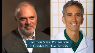 Common Sense Preparations to Combat Nuclear Toxicity  Dr Sircus and Dr Brownstein [upl. by Leuqim747]