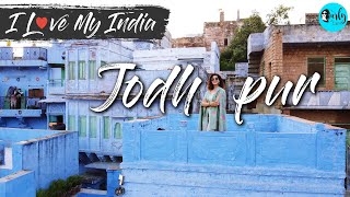 48 Hours In Jodhpur Rajasthan  Places To Visit amp Things To Do  I Love My India Ep 55 Curly Tales [upl. by Nancey591]