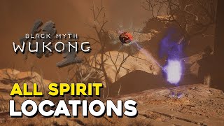 Black Myth Wukong All Spirit Locations [upl. by Harlen]