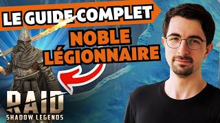 🔥 AVIS COMPLET sur NOBLE LÉGIONNAIRE  Top en chevalier  🤔  RAID Shadow Legends [upl. by Petra569]