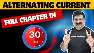 💥ALTERNATING CURRENT💥 One Shot in 30 minutes💥CBSE Class 12 Physics 2024 👉 Subscribe ArvindAcademy [upl. by Pedaiah592]