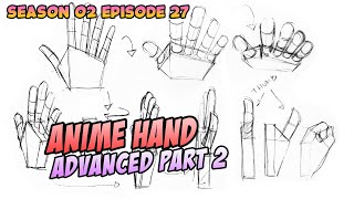 How to Draw Anime Hand Advanced Part 2 [upl. by Pollack]