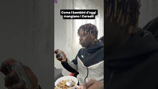 Bambini che mangiano Cereali prima Vs Ora [upl. by Docila]