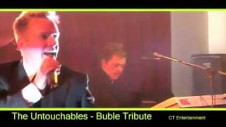 The Untouchables featureing Brian Giffen Buble Tribute [upl. by Neyuq]