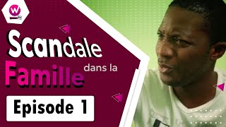 Scandale dans la famille  Episode 1 [upl. by Halyahs]