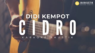 cidro  didi kempot akustik karaoke [upl. by Noswal]