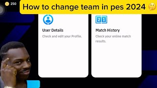 How to Change Team In EFOOTBALL PES 2024 tutorial to change dream team [upl. by Nauqat]