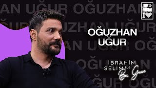 Hem Bayram Hem Seyran İşte O Yüzden Oğuzhan Uğur  İbrahim Selim ile Bu Gece 4x12 [upl. by Nyrok]