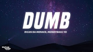 Rican Da Menace ft Moneybagg Yo  DUMB Lyrics [upl. by Athey]