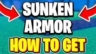 How To GET SUNKEN ARMOR SHOWCASE In Grand Piece Online [upl. by Krystle415]