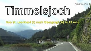 Timmelsjoch  von St Leonhard nach Obergurgl in 17 Minuten HD [upl. by Ayatal]