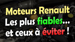 Les Moteurs RENAULT les plus FIABLES et ceux à ÉVITER [upl. by Llenram]