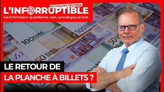 Le retour de la planche à billets [upl. by Yregerg]