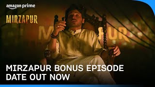 Mirzapur  Bonus Episode Date Out Now  Prime Video India [upl. by Walker]