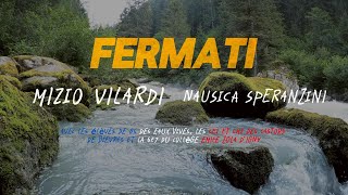 Fermati  Mizio Vilardi con Nausica Speranzini e i bambini di Bìevres  Francia 🇫🇷 [upl. by Noraj]