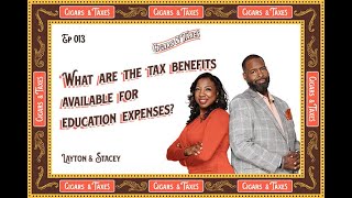 What are the tax benefits available for education expenses  Layton amp Stacey Smith [upl. by Yehudi]