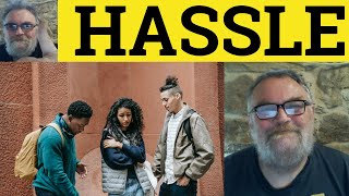 Hassle Meaning  Hassle Examples  Hassle Definition  Verbs  Hassle  ESL British RP Pronunciation [upl. by Gigi641]