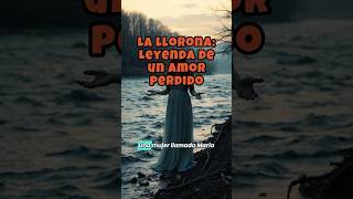 ¿Escuchaste Su Lamento La Verdadera Historia de La Llorona [upl. by Tizes929]