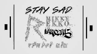 Maroon 5 feat Rihanna amp Mikky Ekko  Stay Sad [upl. by Eulalie]