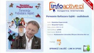 Porwanie Baltazara Gąbki audiobook mp3  Stanisław Pagaczewski [upl. by Mckee125]