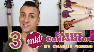 Three MTD basses comparison and review [upl. by Elspeth343]