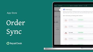 How to Use the OrderSync Application in RepairDesk [upl. by Atel]