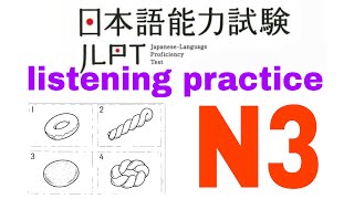 JLPT N3 LISTENING PRACTICE TEST WITH ANSWER  Taskbased comprehension1 jlpt jlptchoukai [upl. by Goth881]