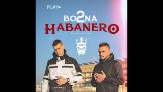 2BONA  HABANERO Prodby Bm Rope [upl. by Bechler]