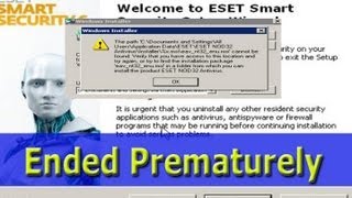 The Eset Antivirus Setup Wizard Ended Prematurely Error [upl. by Namlas327]