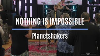 Nothing Is Impossible  PlanetShakers  The Mission [upl. by Payne]