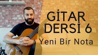 Gitar Dersleri 6 Gitar Notaları Öğrenme [upl. by Duvall]