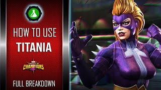 How To Use TITANIA Easily  Full Breakdown  Marvel Contest Of Champions [upl. by Nolra]