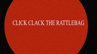 Click Clack the Rattlebag by Neil Gaiman [upl. by Bobseine91]