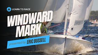 Learn to Race Windward Mark [upl. by Yerocal]