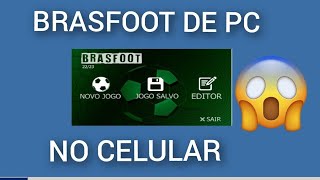 Brasfoot de pc no celular  Tutorial [upl. by Bigford994]