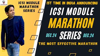 📣 ICSI MODULE MARATHON SERIES 📣 100 coverage of ICSI MODULE 💥 IST TIME IN INDIA 🔥 TOP 200 TOPICS 🧿 [upl. by Ecnirp]