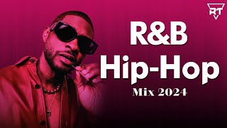 HipHop and RampB Mix 2024  Best RnB amp HipHop Playlist 2024 [upl. by Harac]