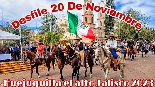 Desfile de huejuquilla el alto del 20 de noviembre 2023 parte 1 [upl. by Schreib]