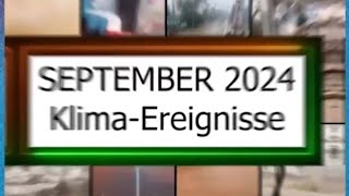 Klima Ereignisse im September 2024 [upl. by Aisirtap]