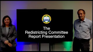 The Redistricting Committee Report Presentation [upl. by Ashmead61]