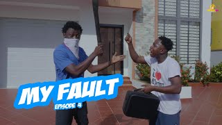 ❤️‍🩹MY FAULT💔EPISODE 4  KYEKYEKU  VANESSAH  ENO MARY  STUNNA  3940  KOMPANY [upl. by Htrap]