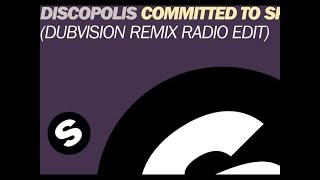 Discopolis  Committed To Sparkle Motion DubVision Remix Radio Edit [upl. by Einama691]