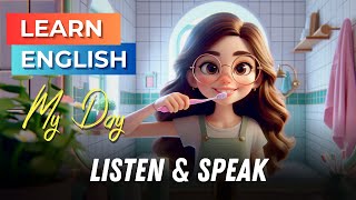 My Day  Improve your English  English Listening Skills  Speaking Skills  Daily Life [upl. by Ahsikal]